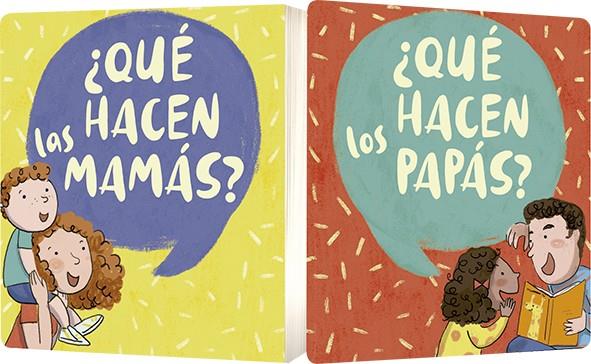 ¿QUE HACEN LAS MAMAS?, ¿QUE HACEN LOS PAPAS? | 9788491452522 | BIEMMI, IRENE