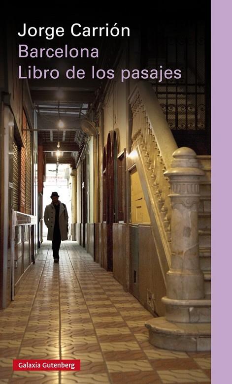 BARCELONA. LIBRO DE LOS PASAJES | 9788481098051 | CARRION, JORGE