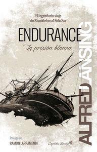 ENDURANCE. LA PRISION BLANCA | 9788494287985 | LANSING, ALFRED