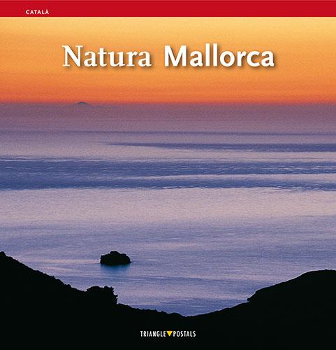 NATURA MALLORCA (CAT) | 9788484781639 | RAYO I FERRER, MIQUEL (1952- )