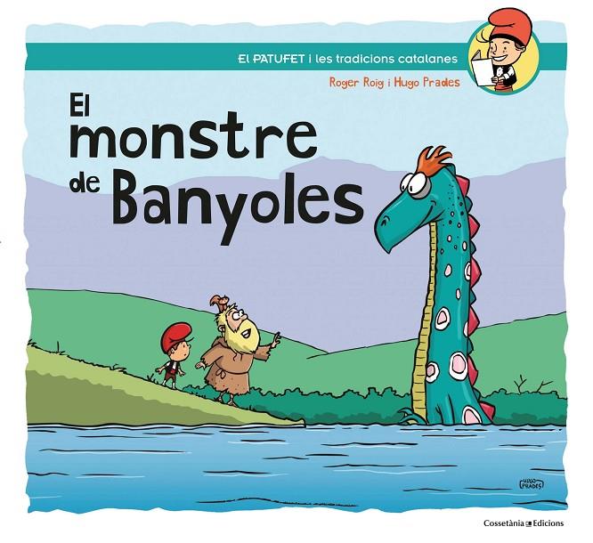 MONSTRE DE BANYOLES, EL | 9788490348154 | ROIG, ROGER; PRADES, HUGO