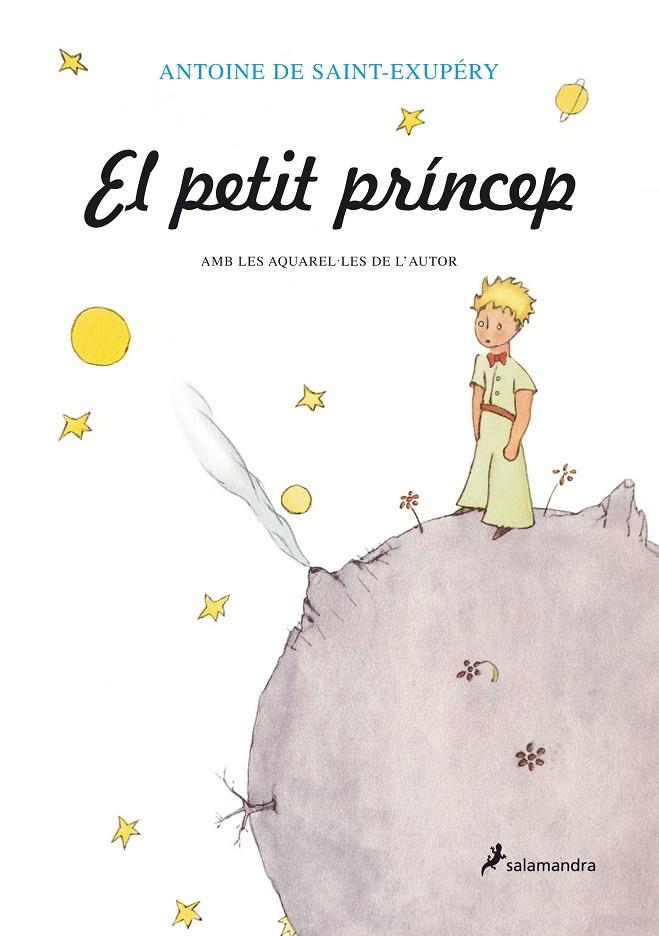 PETIT PRINCEP, EL. AMB LES AQUAREL.LES DE L'AUTOR (RUSTICA) | 9788478887217 | SAINT-EXUPERY, ANTOINE