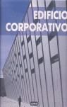 EDIFICIOS CORPORATIVOS | 9788496969162 | KRAUEL VILASECA, JACOBO