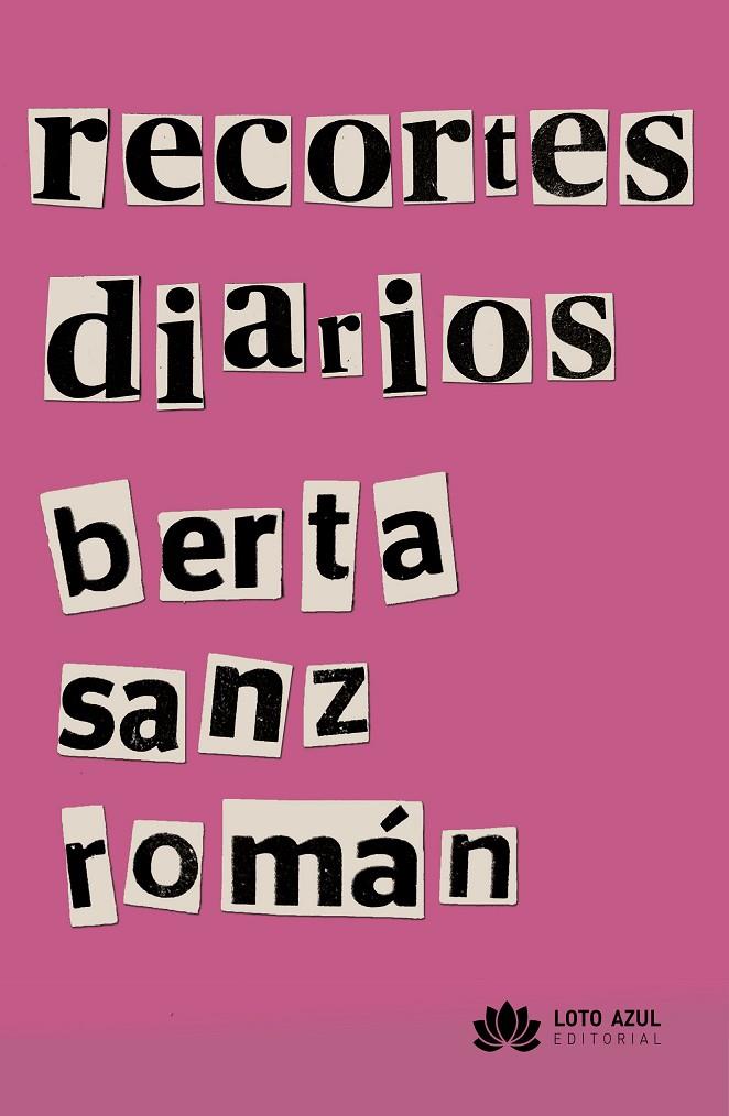 RECORTES DIARIOS | 9788419871244 | SANZ ROMÁN, BERTA