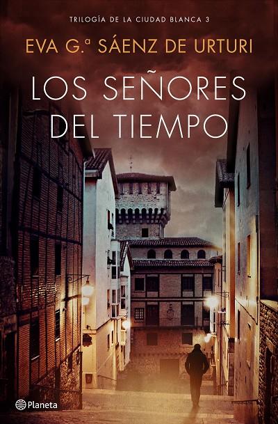 SEÑORES DEL TIEMPO, LOS | 9788408193296 | GARCIA SAENZ DE URTURI, EVA