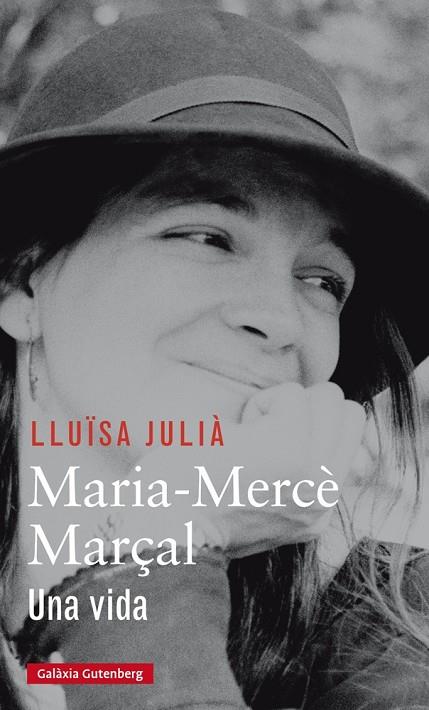 MARIA MERCE-MARÇAL. UNA VIDA | 9788416734207 | JULIA, LLUISA