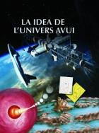 IDEA DE L'UNIVERS AVUI, LA | 9788484832980 | PEREZ DE LABORDA, ALFONSO