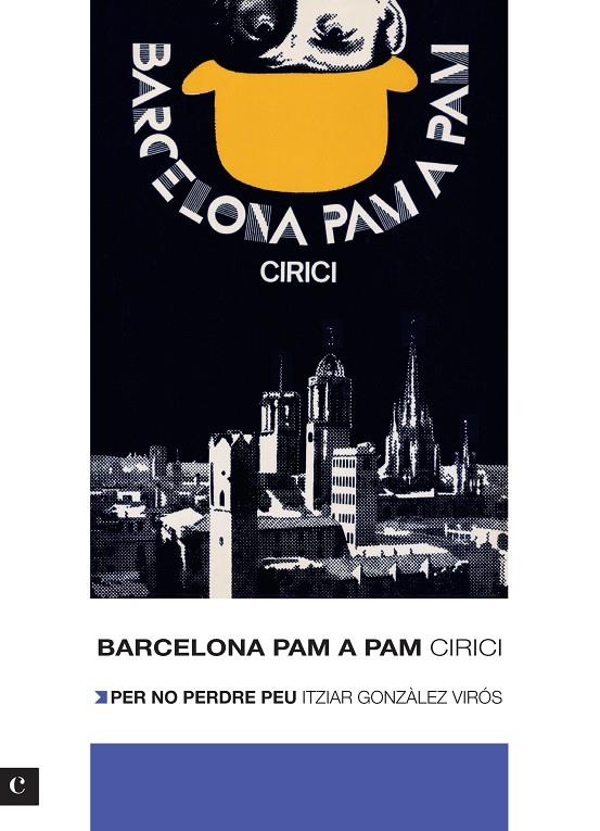 BARCELONA PAM A PAM | 9788415097471 | CIRICI PELLICER, ALEXANDRE