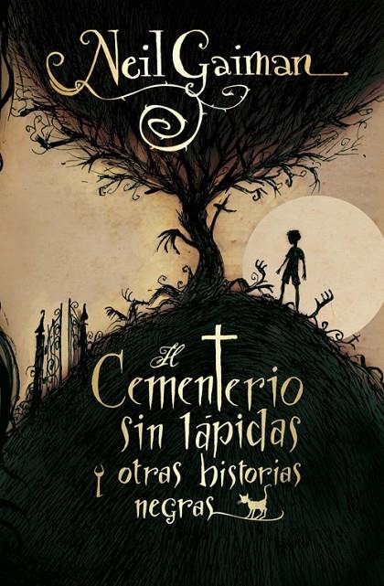 CEMENTERIO SIN LAPIDAS Y OTRAS HISTORIAS NEGAS, EL | 9788499181820 | GAIMAN, NEIL