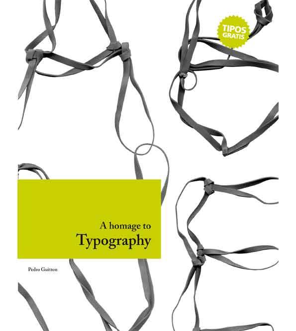 A HOMAGE TO TYPOGRAPHY | 9788492643165 | GUITTON, PEDRO