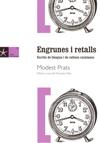 ENGRUNES I RETALLS. ESCRITS DE LLENGUA I DE CULTURA CATALANE | 9788496766990 | PRATS, MODEST