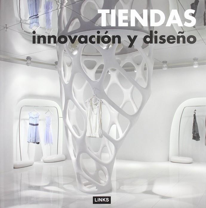 TIENDAS. INNOVACION Y DISEÑO | 9788496263406 | ANTONINI, ALESSANDRA