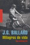 MILAGROS DE VIDA. UNA AUTOBIOGRAFIA. | 9788439721505 | BALLARD, J.G.