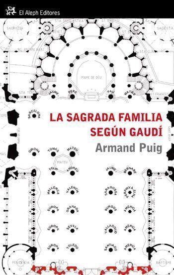 SAGRADA FAMILIA SEGUN GAUDI, LA | 9788476699478 | PUIG, ARMAND