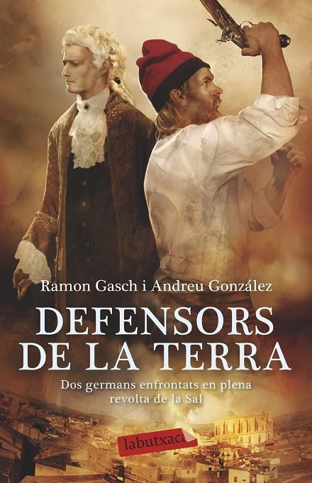 DEFENSORS DE LA TERRA | 9788499308968 | GASCH, RAMON; GONZALEZ, ANDREU