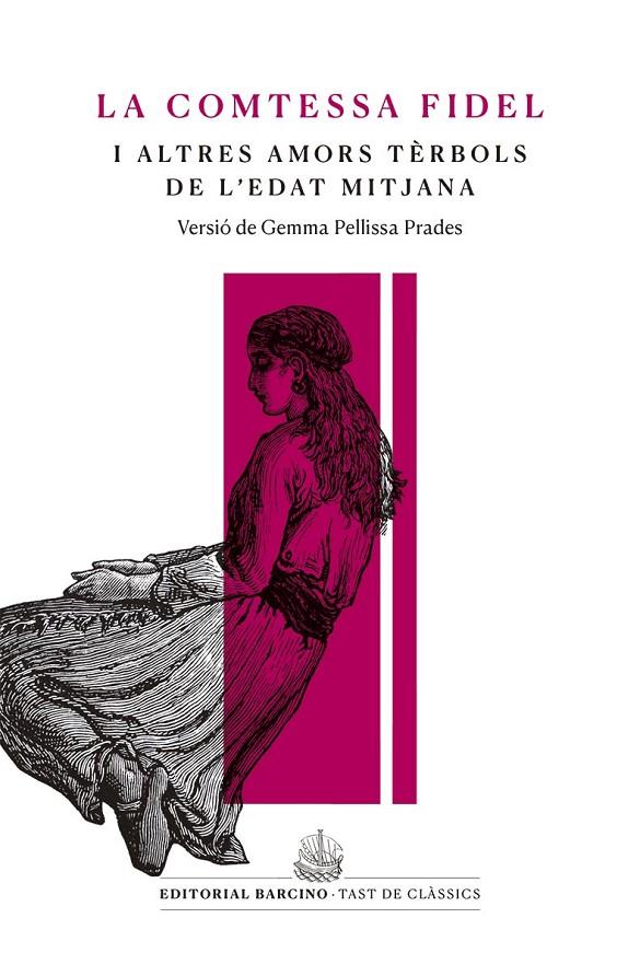 COMTESSA FIDEL I ALTRES AMORS TÈRBOLS DE L’EDAT MITJANA, LA | 9788416726233 | METGE, BERNAT/ ANÒNIMES