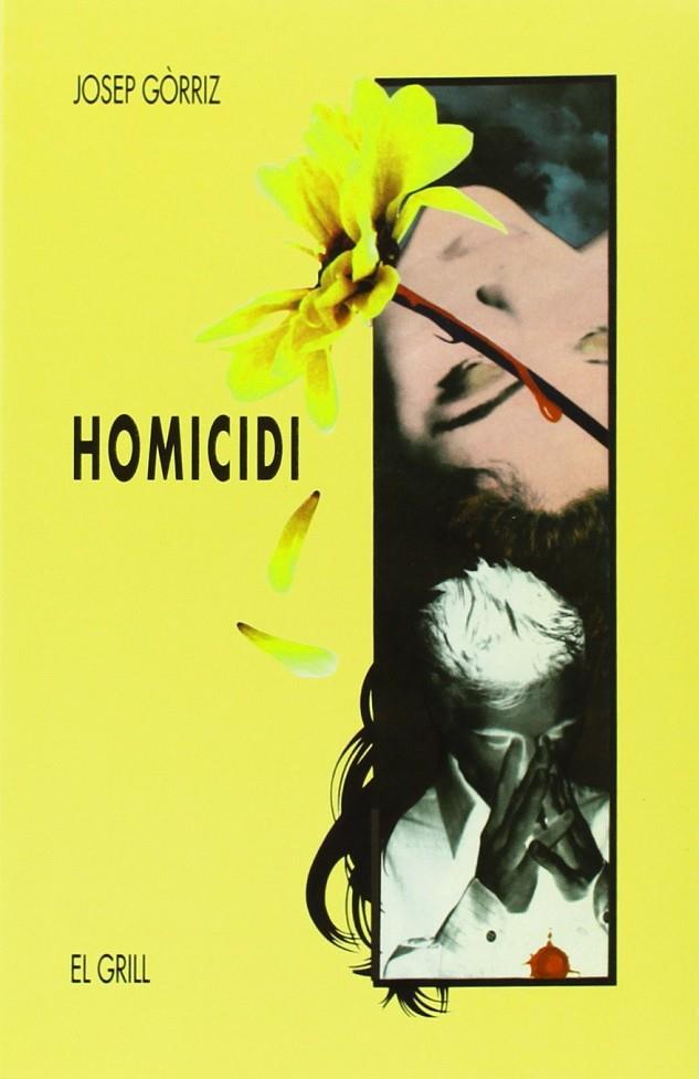 HOMICIDI | 9788475024479 | GORRIZ, JOSEP