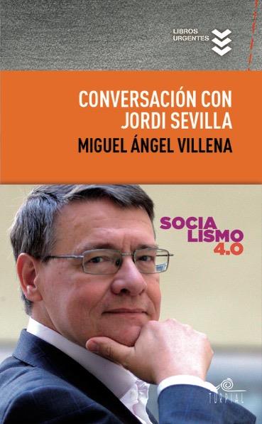 CONVERSACION CON JORDI SEVILLA | 9788495157874 | VILLENA, MIGUEL ANGEL