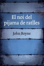 NOI DEL PIJAMA DE RATLLES, EL | 9788497872768 | BOYNE, JOHN