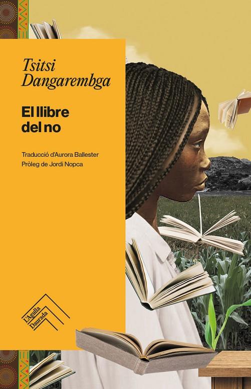 LLIBRE DEL NO, EL | 9788419515216 | DANGAREMBGA, TSITSI