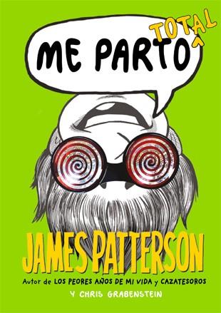 ME PARTO TOTAL | 9788424654566 | PATTERSON, JAMES