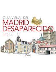 GUIA VISUAL DEL MADRID DESAPARECIDO | 9788498732993 | AAVV