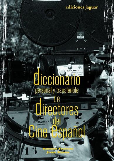 DICCIONARIO PERSONAL Y TRANSFERIBLE DE DIRECTORES DEL CINE.. | 9788496423428 | FREIXAS, RAMON; BASSA, JOAN