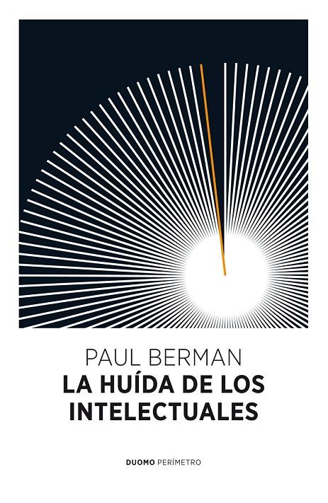 HUIDA DE LOS INTELECTUALES, LA | 9788415355021 | BERMAN, PAUL