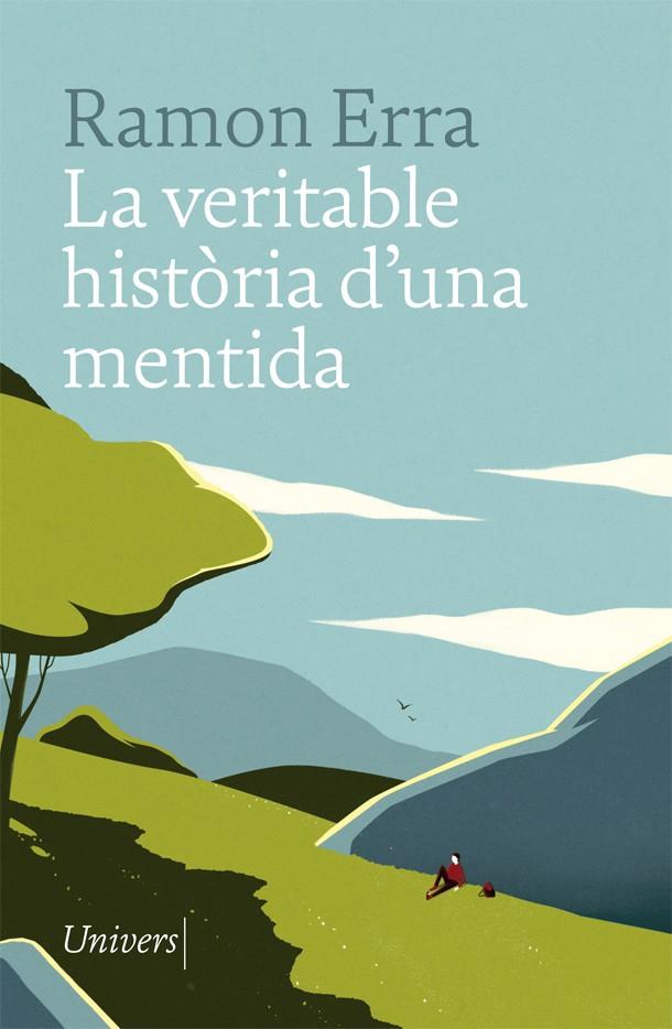 VERITABLE HISTORIA D'UNA MENTIDA, LA | 9788417868031 | ERRA, RAMON