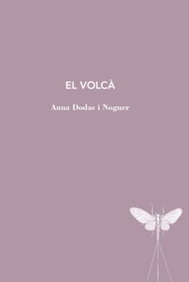 VOLCÀ, EL | 9788412665987 | DODAS I NOGUER, ANNA