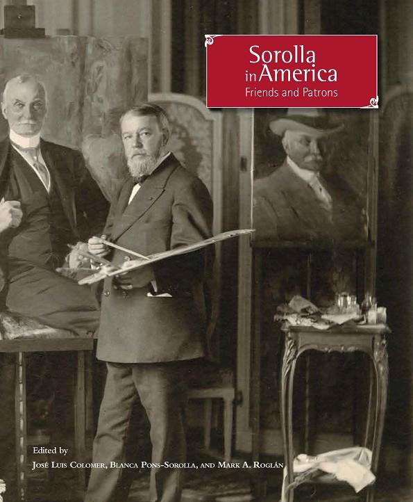 SOROLLA IN AMERICA. FRIENDS AND PATRONS | 9788415245469 | AAVV