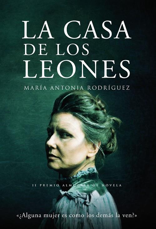 CASA DE LOS LEONES, LA | 9788496710382 | RODRIGUEZ, MARIA ANTONIA