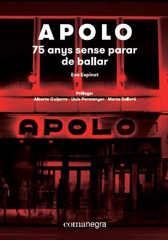 APOLO. 75 ANYS SENSE PARAR DE BALLAR | 9788417188573 | ESPINET, EVA