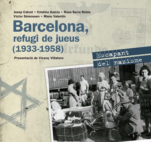 BARCELONA, REFUGI DELS JUEUS (1933-1958) | 9788416139545 | AAVV