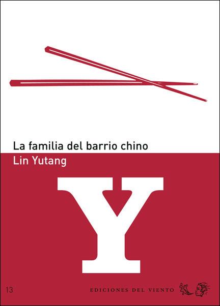 FAMILIA DEL BARRIO CHINO, LA | 9788496964204 | YUTANG, LIN