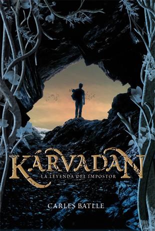 KARVADAN. LA LEYENDA DEL IMPOSTOR | 9788424643676 | BATLLE, CARLES