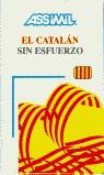 CATALAN SIN ESFUERZO, EL | 9782700501063 | AAVV