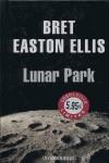 LUNAR PARK (CASTELLA) | 9788483461587 | EASTON ALLIS, BRET