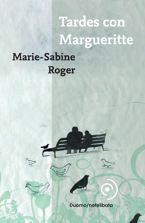 TARDES CON MARGUERITTE | 9788493703004 | ROGER, MARIE-SABINE (1957- )