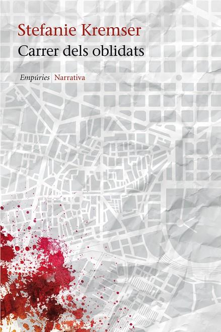 CARRER DELS OBLIDATS | 9788497877985 | KREMSER, STEFANIE