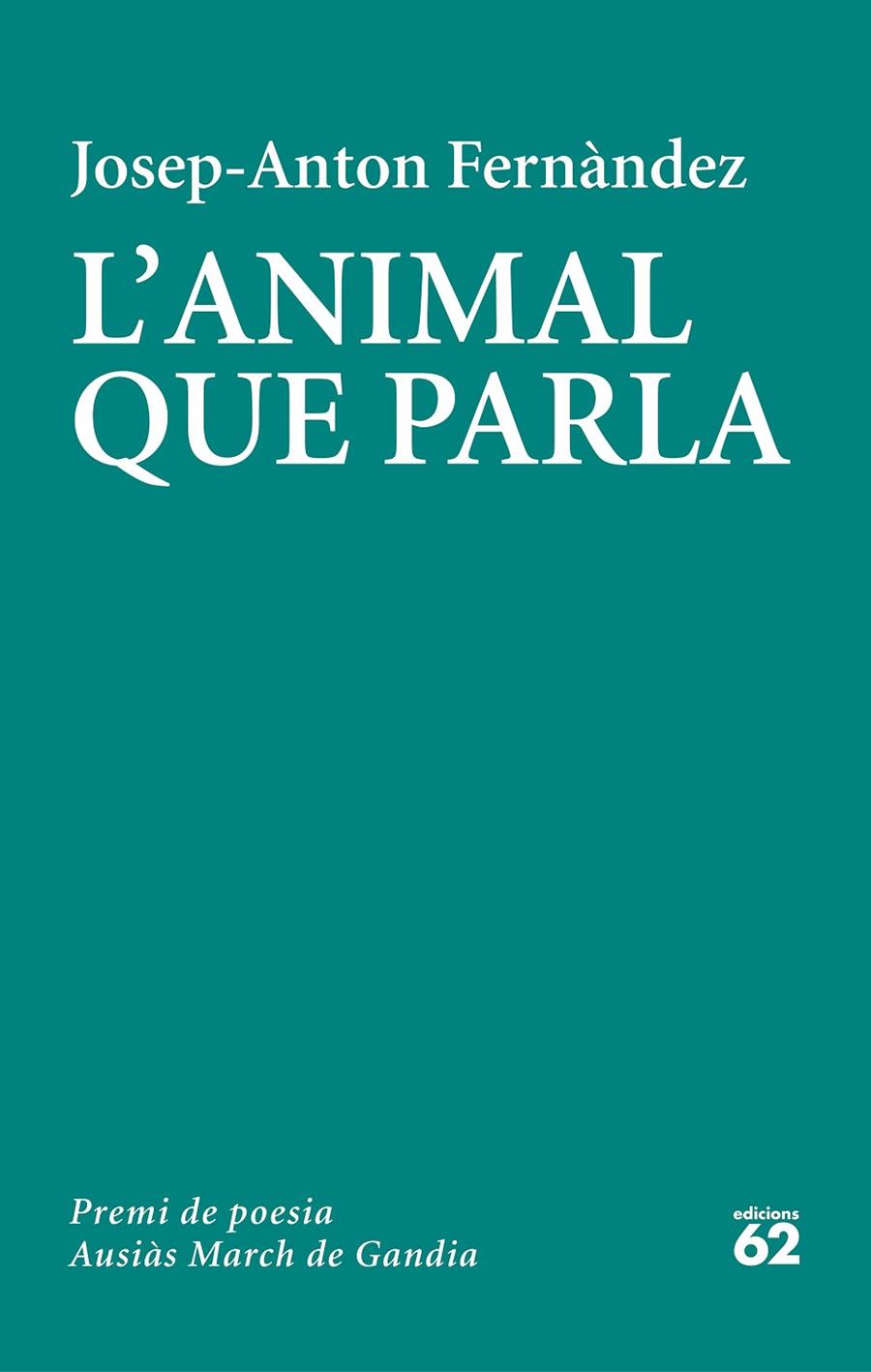 ANIMAL QUE PARLA, L' | 9788429779103 | FERNANDEZ, JOSEP-ANTON