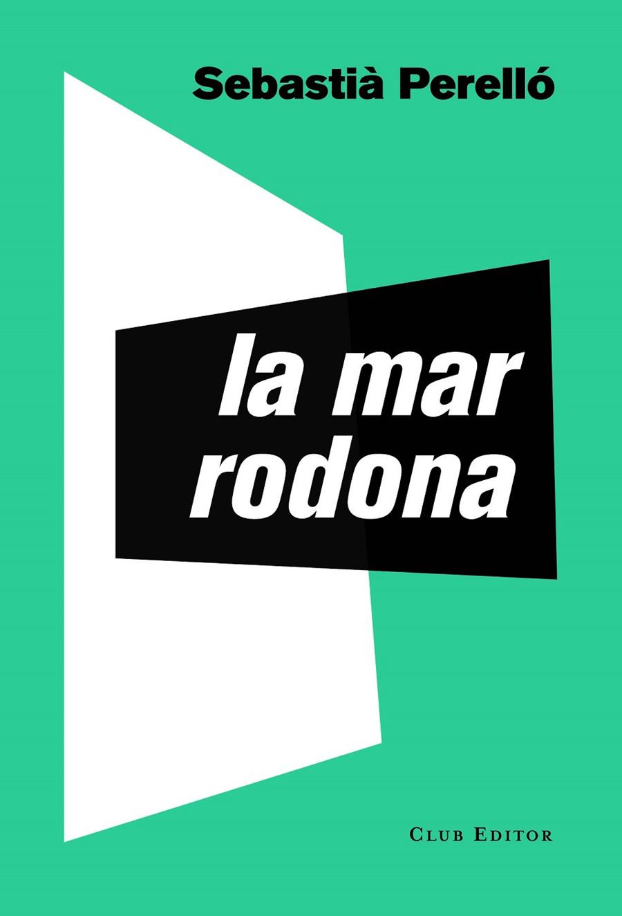 MAR RODONA, LA  | 9788473292795 | PERELLO, SEBASTIA