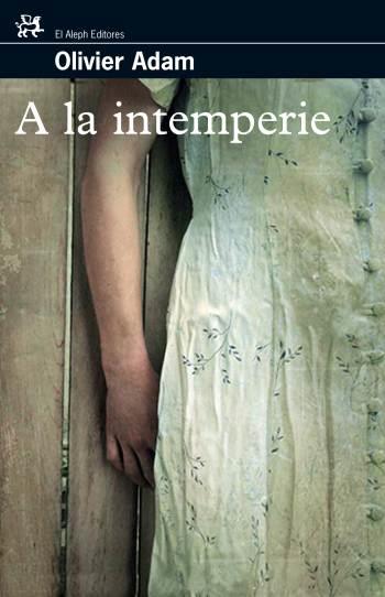 A LA INTEMPERIE (CAST) | 9788476698235 | ADAM, OLIVIER