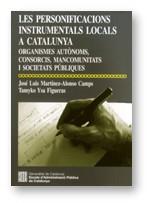 PERSONIFICACIONS INSTRUMENTALS LOCALS A CATALUNYA, LES | 9788439355045 | MARTÍNEZ-ALONSO CAMPS, JOSÉ LUIS/YSA FIGUERAS, TAMYKO