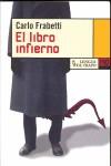 LIBRO INFIERNO, EL | 9788483810309 | FRABETTI, CARLO