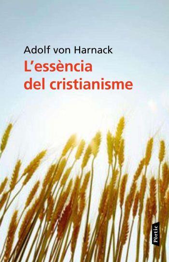 ESSENCIA DEL CRISTIANISME | 9788498091809 | VON HARNACK, ADOLF