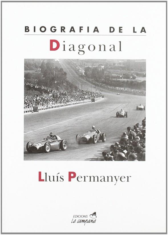 BIOGRAFIA DE LA DIAGONAL | 9788488791337 | PERMANYER, LLUIS