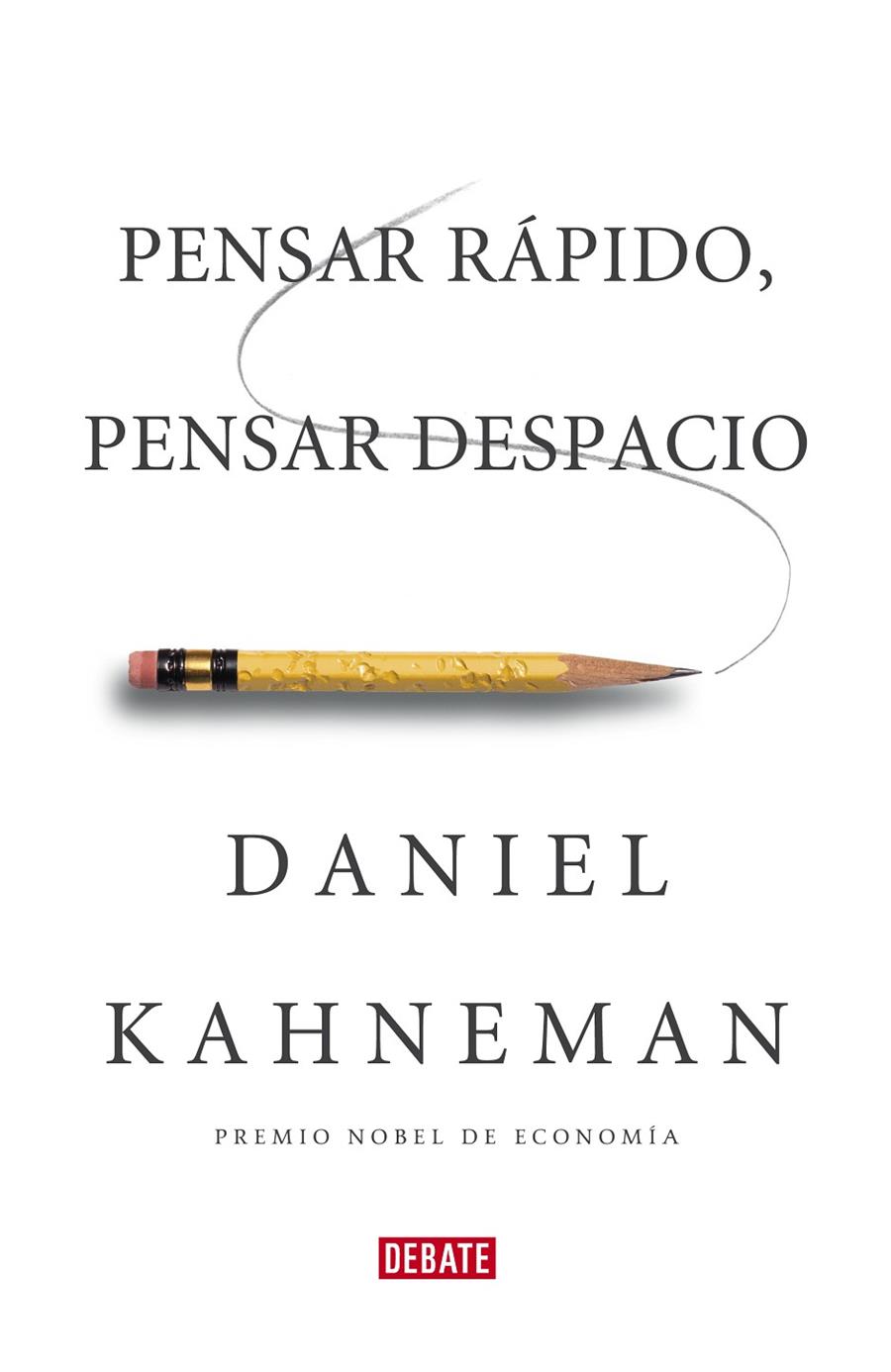 PENSAR RAPIDO, PENSAR DESPACIO | 9788483068618 | KAHNEMAN, DANIEL