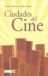 CIUDADES DEL CINE | 9788496700055 | DALMAU, RAFAEL; GALERA, ALBERT