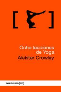 OCHO LECCIONES DE YOGA | 9788496614727 | CROWLEY, ALEISTER